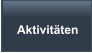 Aktivitäten