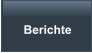 Berichte
